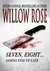 Seven, Eight...Gonna Stay Up Late by Willow Rose