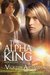 The Alpha King (Passion's Hero, #1)