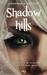 Shadow Hills (Shadow Hills, #1)