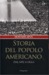 Storia del popolo americano by Howard Zinn Storia del popolo americano by Howard Zinn