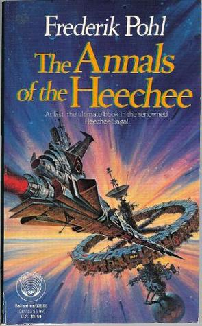 The Annals of the Heechee (Heechee Saga, #4)