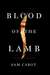 Blood of the Lamb by Sam Cabot