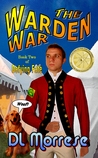 The Warden War The Warden War