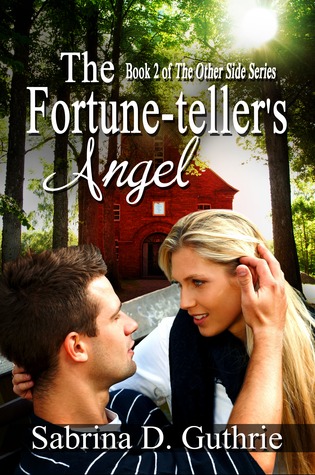 The Fortune-teller's Angel by Sabrina D. Guthrie