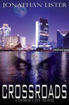 Crossroads: A Demos City Novel Crossroads: A Demos City Novel