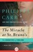 The Miracle at St. Bruno's by Philippa Carr The Miracle at St. Bruno's by Philippa Carr
