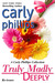 Truly Madly Deeply, A Carly Phillips Collection by Carly Phillips Truly Madly Deeply, A Carly Phillips Collection by Carly Phillips