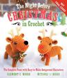 The Night Before Christmas in Crochet: The Complete Poem with Easy-To-Make Amigurumi Characters