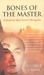 Bones Of The Master: A Journey Into Secret Mongolia (Mass Market Paperback)