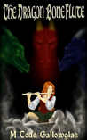 The Dragon Bone Flute The Dragon Bone Flute