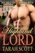 My Highland Lord by Tarah Scott My Highland Lord by Tarah Scott