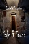 Safe & Sound by Danielle Singleton Safe & Sound by Danielle Singleton