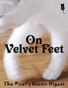 On Velvet Feet (The Poet's Haven Digest #1) On Velvet Feet (The Poet's Haven Digest #1)