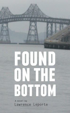 Found on the Bottom by Lawrence Leporte