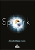 Spark (Glow, #2)