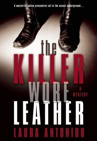The Killer Wore Leather by Laura Antoniou The Killer Wore Leather by Laura Antoniou