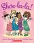 Shoe-la-la! (Board Book)