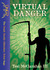 Virtual Danger by Teel McClanahan