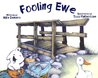 Fooling Ewe by Mike Demers Fooling Ewe by Mike Demers