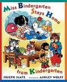 Miss Bindergarten Stays Home From Kindergarten Miss Bindergarten Stays Home From Kindergarten