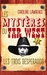 Les trois desperados (Les mystères du Far West, #1)