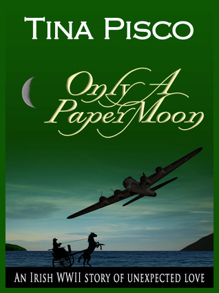 Only a Paper Moon by Tina Pisco Only a Paper Moon by Tina Pisco