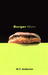 Burger Wuss (Paperback)