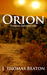 Orion by J. Thomas Beaton Orion by J. Thomas Beaton