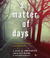 A Matter of Days (Audio CD)