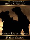 Sunny Days Ahead (The Cowboys of Black Mountain)