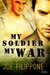 My Soldier, My War by Joe Filippone