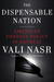 The Dispensable Nation: Ame...