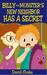 Billy and Monster's New Neighbor Has a Secret by David Chuka