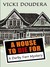 A House To Die For (Darby Farr, #1)