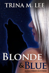Blonde & Blue (Alexa O'Brien, Huntress, #4)