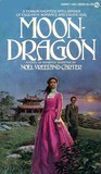 Moondragon by Noël Vreeland Carter Moondragon by Noël Vreeland Carter