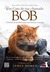 Um Gato de Rua Chamado Bob by James Bowen Um Gato de Rua Chamado Bob by James Bowen