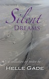 Silent Dreams by Helle Gade