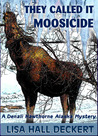 They Called It Moosicide