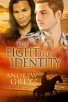 The Fight for Identity (The Good Fight, #3)