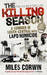 The Killing Season: A Summer in South Central with LAPD Homicide