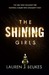 The Shining Girls by Lauren Beukes The Shining Girls by Lauren Beukes