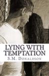 Lying With Temptation Lying With Temptation
