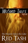 The Wizard Takes the Cake The Wizard Takes the Cake