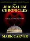 The Jerusalem Chronicles: The Manifestation The Jerusalem Chronicles: The Manifestation