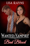 Wanted: Vampire - Bad Blood