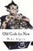 Old Gods for New by Mike Algera