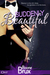 Suddenly Beautiful by Boone Brux