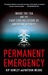 Permanent Emergency: Inside the TSA and the Fight for the Future of American Security (Paperback)
