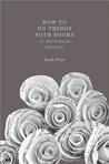 How to Do Things with Books in Victorian Britain How to Do Things with Books in Victorian Britain
